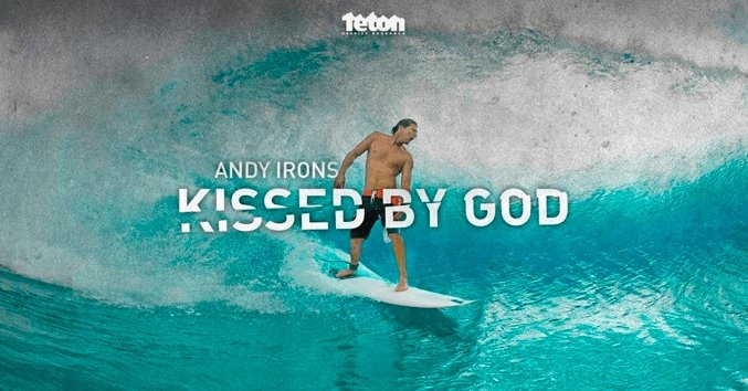 Kissed by God - Andy Irons